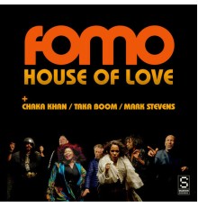 Fomo - House Of Love