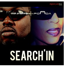 Fonda Rae & Blak Prophetz - Search'in