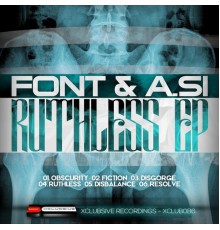 Font - Ruthless EP (Original Mix)