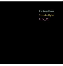 Fontainebleau - Svenska Fåglar EP