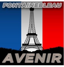 Fontainebleau - Avenir