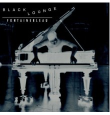 Fontainebleau - Black Lounge