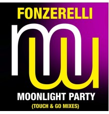 Fonzerelli - Moonlight Party