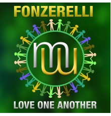 Fonzerelli - Love One Another