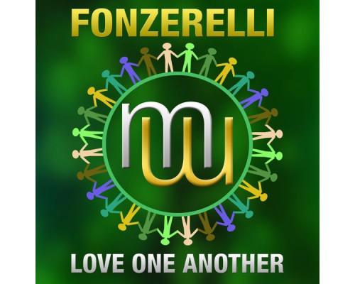 Fonzerelli - Love One Another