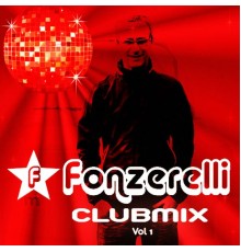 Fonzerelli - Fonzerelli DJ Club Mix