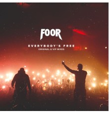 FooR - Everybody's Free