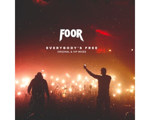 FooR - Everybody's Free