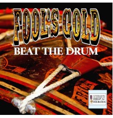 Fool's Gold - Beat the Drum