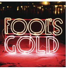 Fool's Gold - Leave No Trace