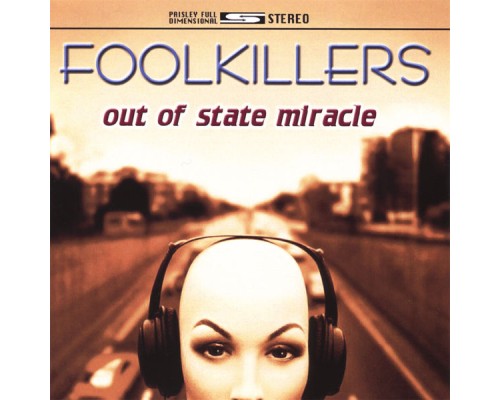 Foolkillers - Out of State Miracle