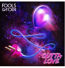 Fools Garden - Outta Love