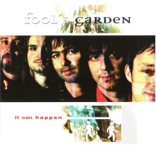 Fools Garden - It Can Happen