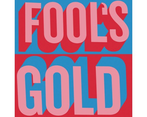 Fools Gold - Fool's Gold