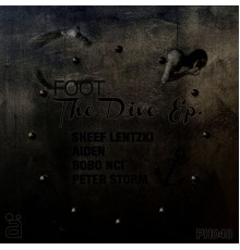 Foot - The Dive EP