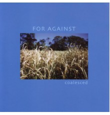 For Against - Coalesced