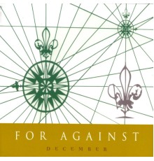 For Against - December