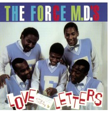 Force M.D.'s - Love Letters