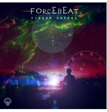 Forcebeat - Viagem Astral