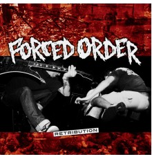 Forced Order - Retribution