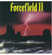 Forcefield II - The Talisman