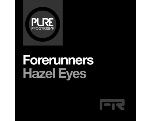 Forerunners - Hazel Eyes