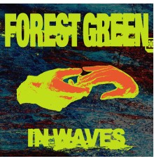 Forest Green - In Waves