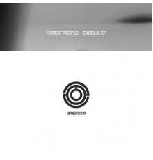 Forest People - Exodus EP (Original Mix)