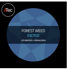 Forest Weed - Excited