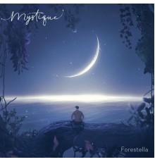 Forestella - Mystique