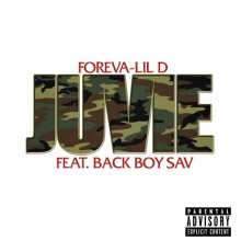 Foreva-Lil D - Juvie