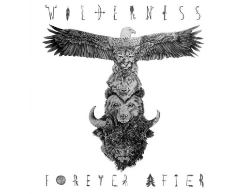 Forever After - Wilderness