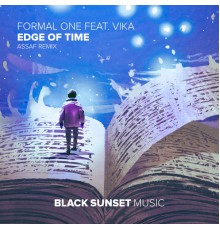 Formal One feat. VIKA - Edge Of Time (Assaf Remix)