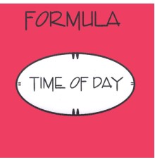 Formula - Time Of Day