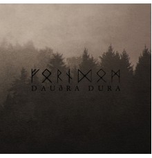 Forndom - Dauðra Dura