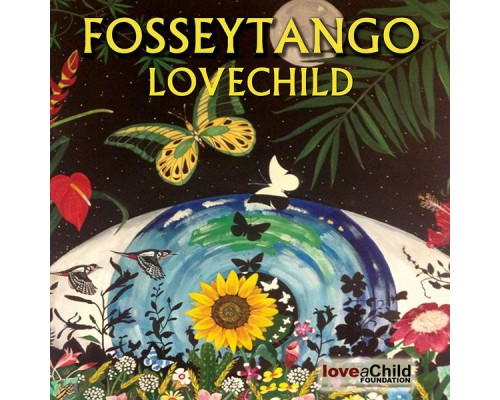 FosseyTango - Lovechild