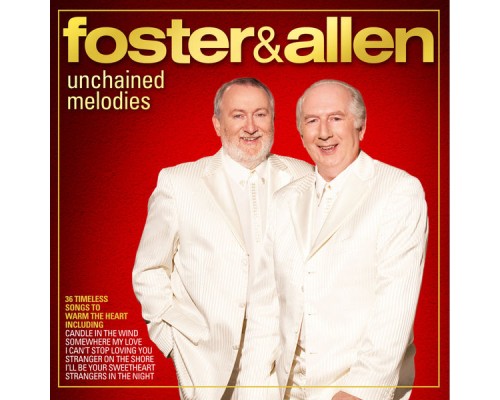 Foster & Allen - Unchained Melodies