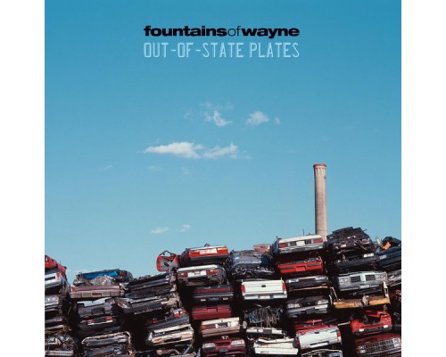 Fountains Of Wayne - Out-Of-State Plates