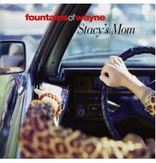 Fountains Of Wayne - Stacy's Mom