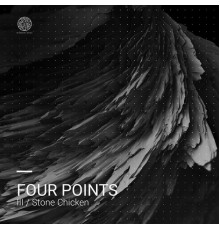 Four Points - III / Stone Chicken