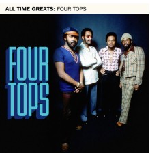 Four Tops - All Time Greats