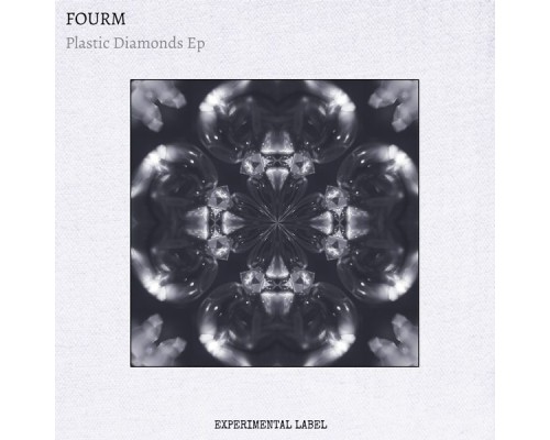 Fourm - Plastic Diamonds EP