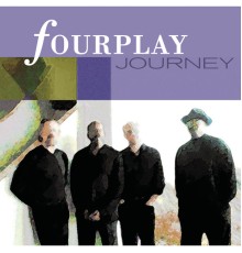 Fourplay - Journey