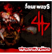 Fourways - Twisted Times