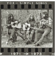 Fox - Simple Songs 1971-1973