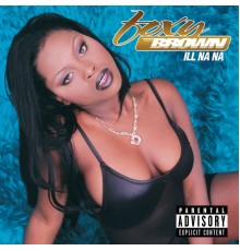 Foxy Brown - Ill Na Na