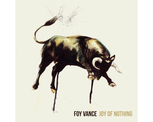 Foy Vance - Joy Of Nothing