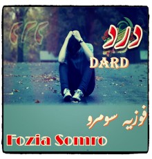 Fozia Soomro - Dard