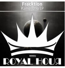 Fracktion - Kamasutra EP (Original Mix)