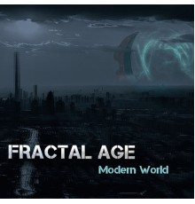 Fractal Age - Modern World